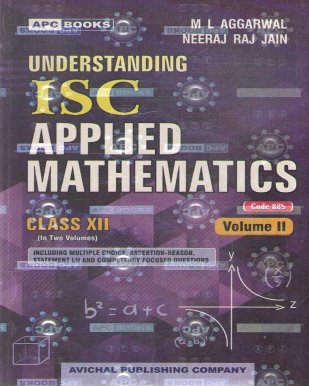 APC Understanding ISC Applied Mathematics (Code-885) (2 Vol Set) Class 12 (For 2027 Examinations)