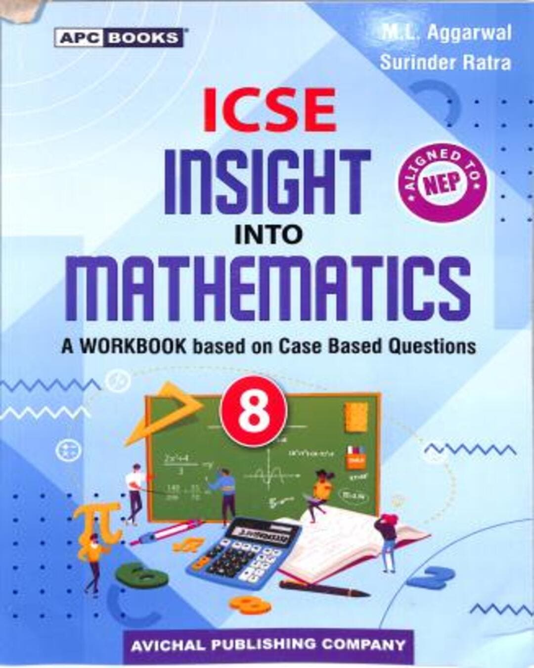 ICSE Insight Into Mathematics : A Workbook based on Case Based Questions (NEP) - versoz.com