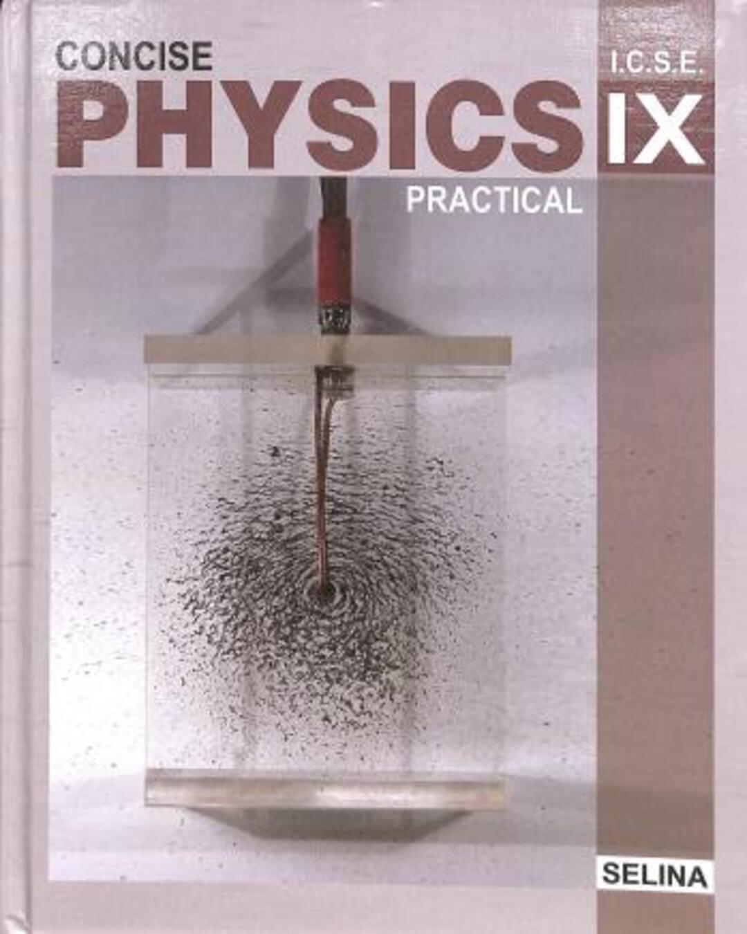 Concise Physics Practical 9 ICSE - versoz.com