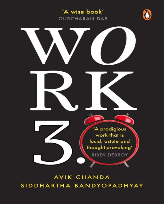 Work 3.0: Being Successful In The Age Of Artificial Inteligence by Avik Chanda & Siddhartha Bandyopadhyay - versoz.com