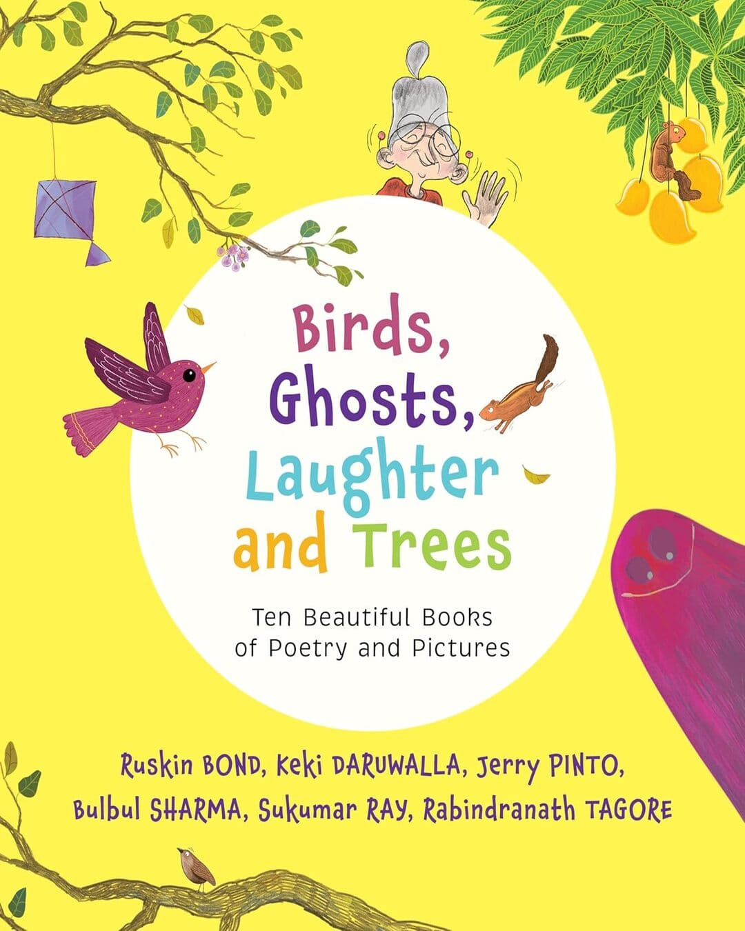 Birds, Ghosts, Laughter and Trees : Ten Beautiful Books of Poetry and Pictures by Various - versoz.com