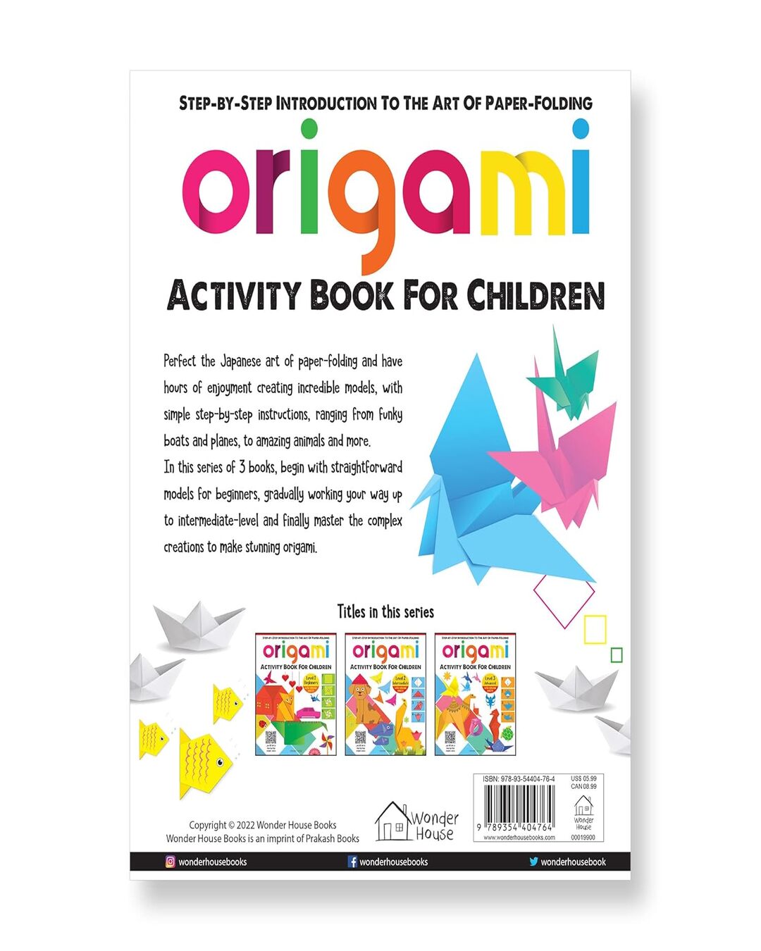 Origami - Step-by-Step Introduction To The Art of Paper-Folding - Activity Book For Children - Level 3 by Wonder House Books - versoz.com