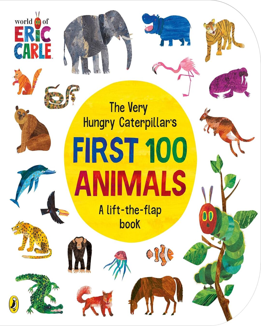 The Very Hungry Caterpillars First 100 Animals by ERIC CARLE - versoz.com