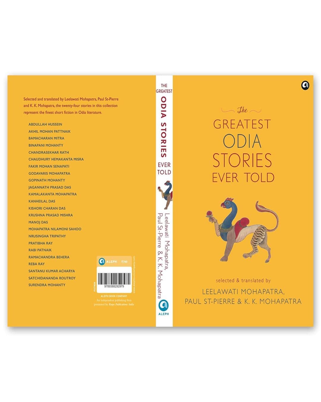 The Greatest Odia Stories Ever Told : Selected & Translated by Leelawati Mohapatra, Paul St-Pierre, K. K. Mohapatra - versoz.com
