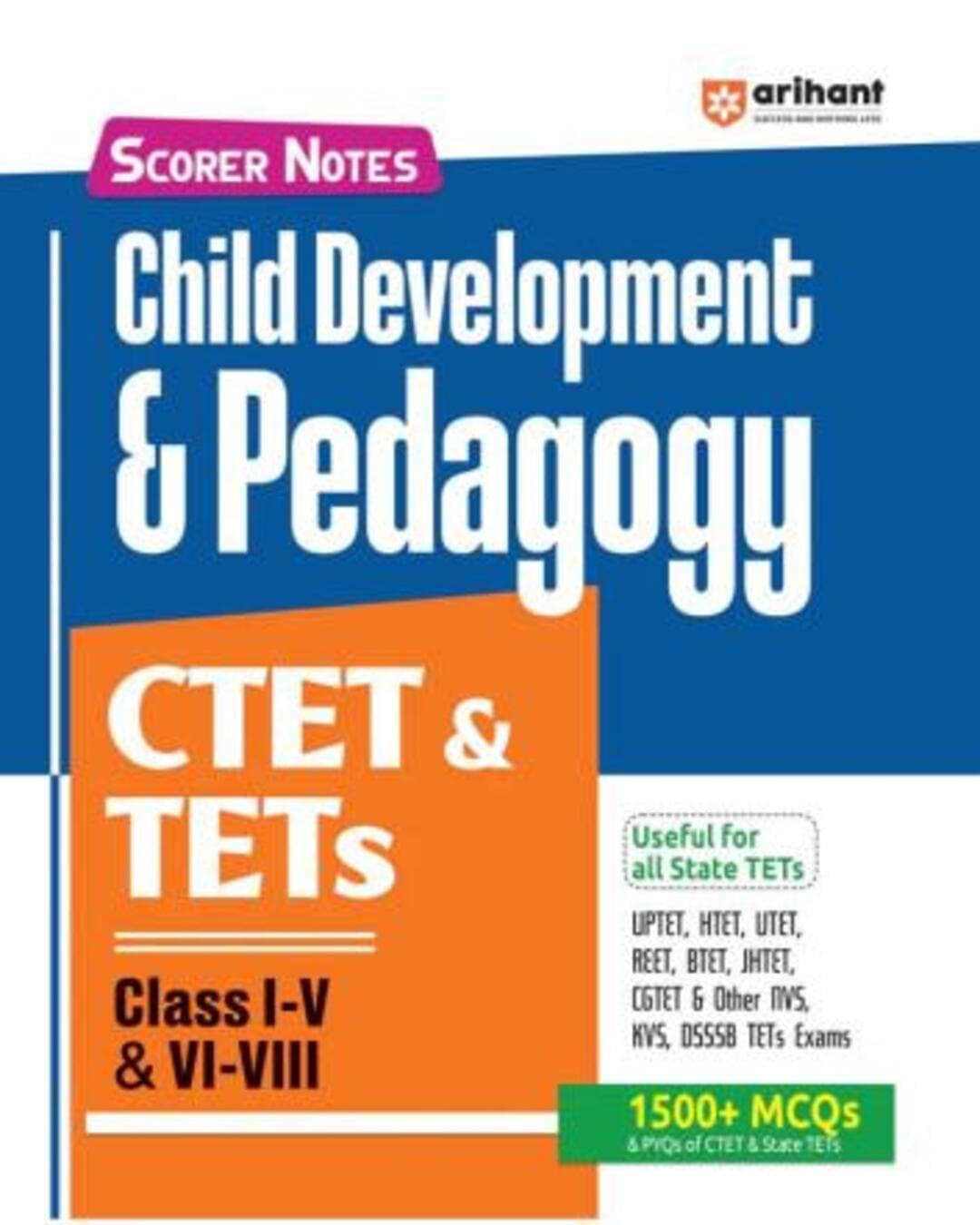 Scorer Notes Child Development & Pedagogy CTET & TETs (Class 1 - 5 & 6 - 8) - versoz.com
