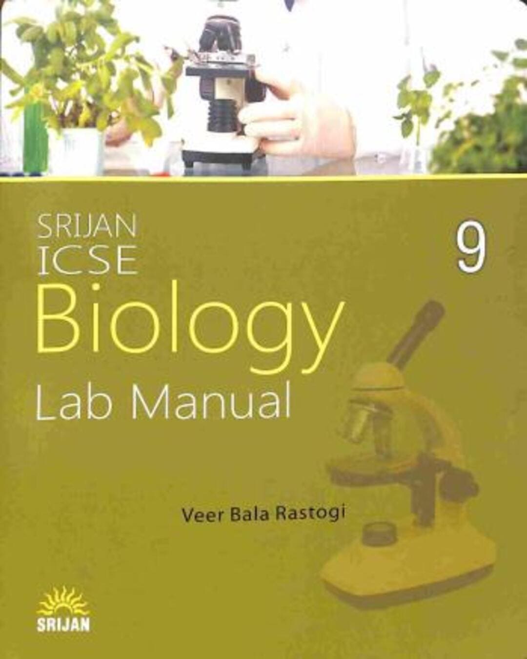 Srijan ICSE Biology Lab Manual 9 - versoz.com