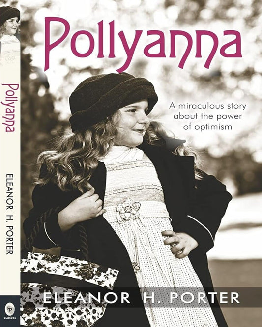 Pollyanna by Eleanor H. Porter [Paperback]