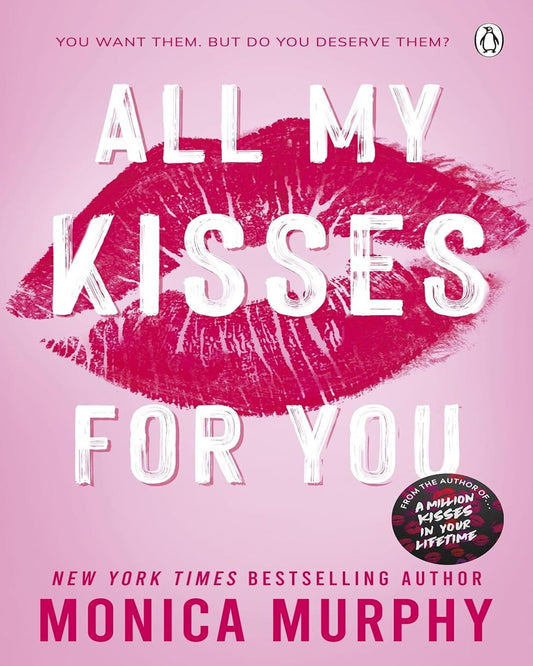 All My Kisses For You by Murphy, Monica - versoz.com