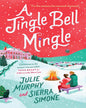 A JINGLE BELL MINGLE by Julie Murphy | Sierra Simone [Paperback] - versoz.com