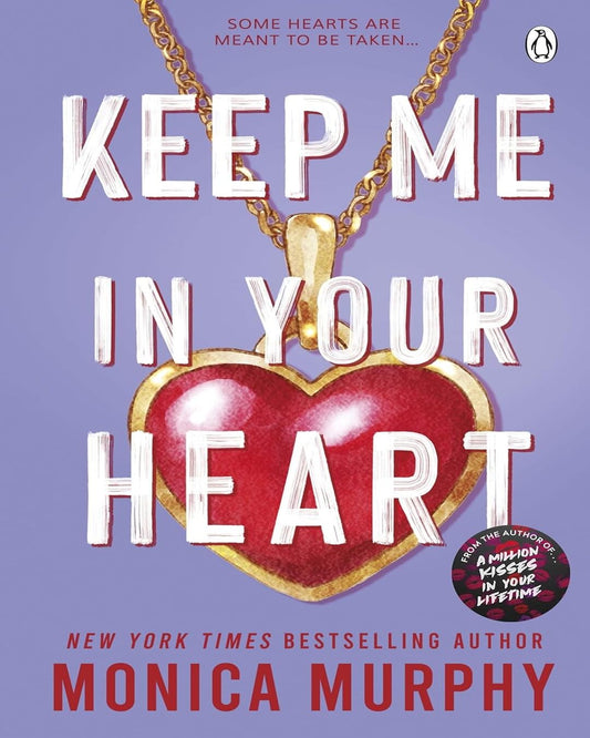 KEEP ME IN YOUR HEART by Monica Murphy [Paperback] - versoz.com