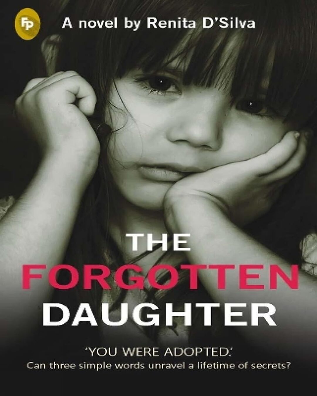 The Forgotten Daughter by Renita Dsilva [Paperback] - versoz.com