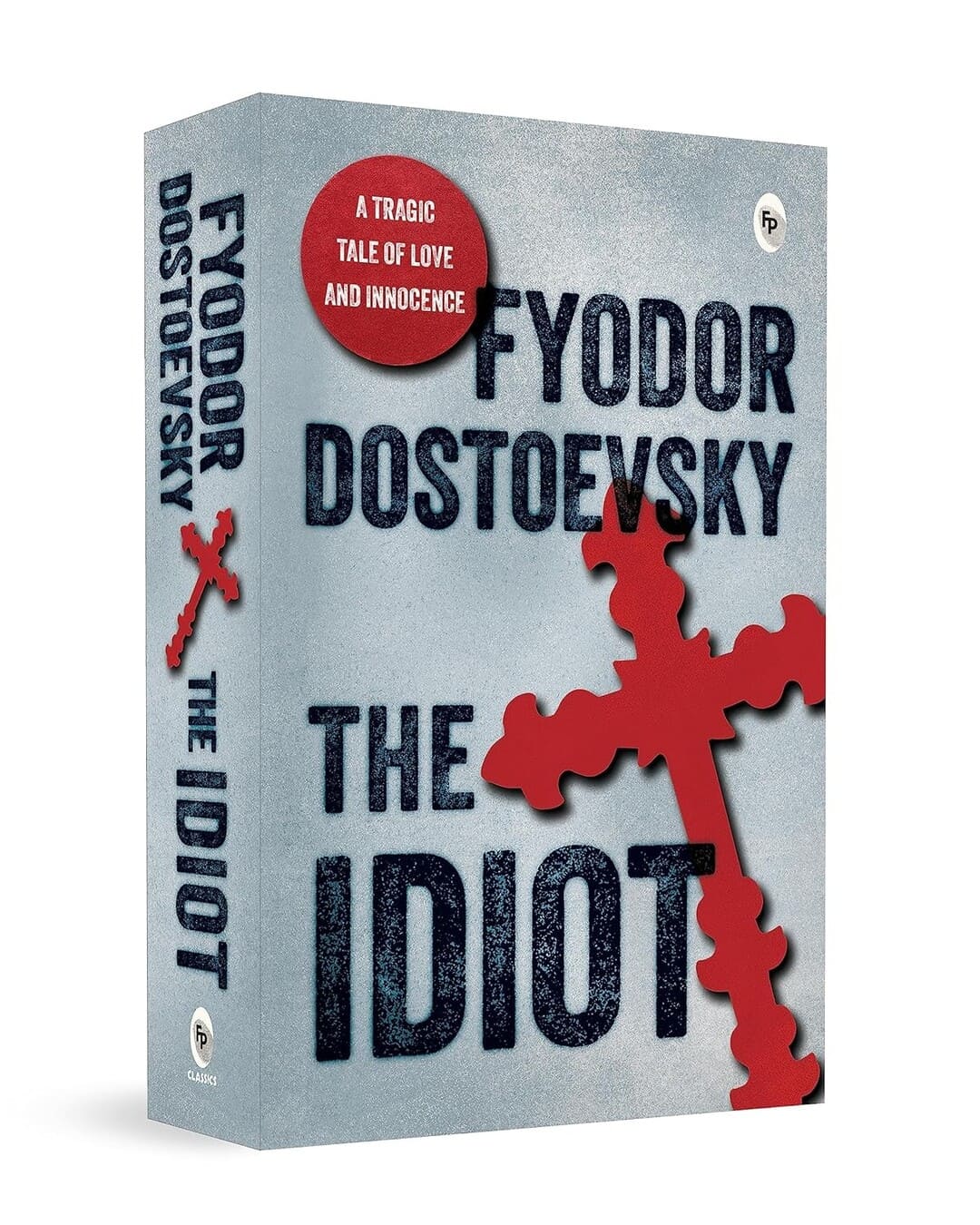 The Idiot by Fyodor Dostoevsky [Paperback] - versoz.com