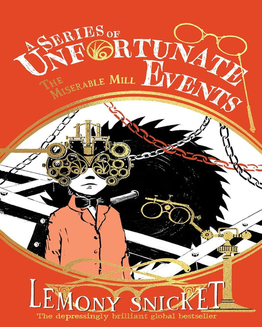 A Series Of Unfortunate Events — The Miserable Mill by Lemony Snicket [Paperback] - versoz.com