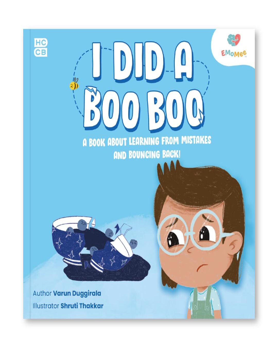 I DID A BOO BOO : A Book about Learning from Mistakes and Bouncing Back! by Varun Duggirala [Hardcover]