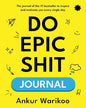 Do Epic Shit Journal by Ankur Warikoo [Paperback] - versoz.com