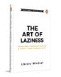 The Art of Laziness : Overcome Procrastination and Boost Your Productivity by Library Mindset [Hardcover] - versoz.com