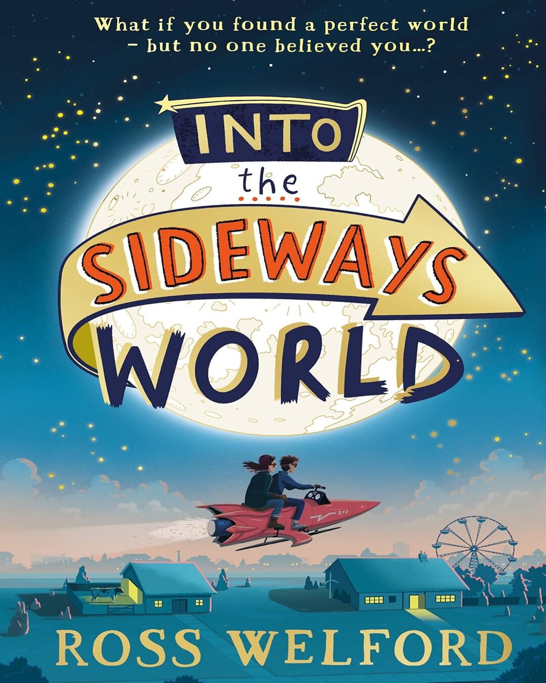 Into The Sideways World by Ross Welford [Paperback] - versoz.com