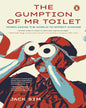 The Gumption of Mr Toilet: Mobilizing the Wo Jack Sim by Jack Sim [Paperback] - versoz.com