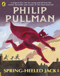 Spring-Heeled Jack by Philip Pullman [Paperback]