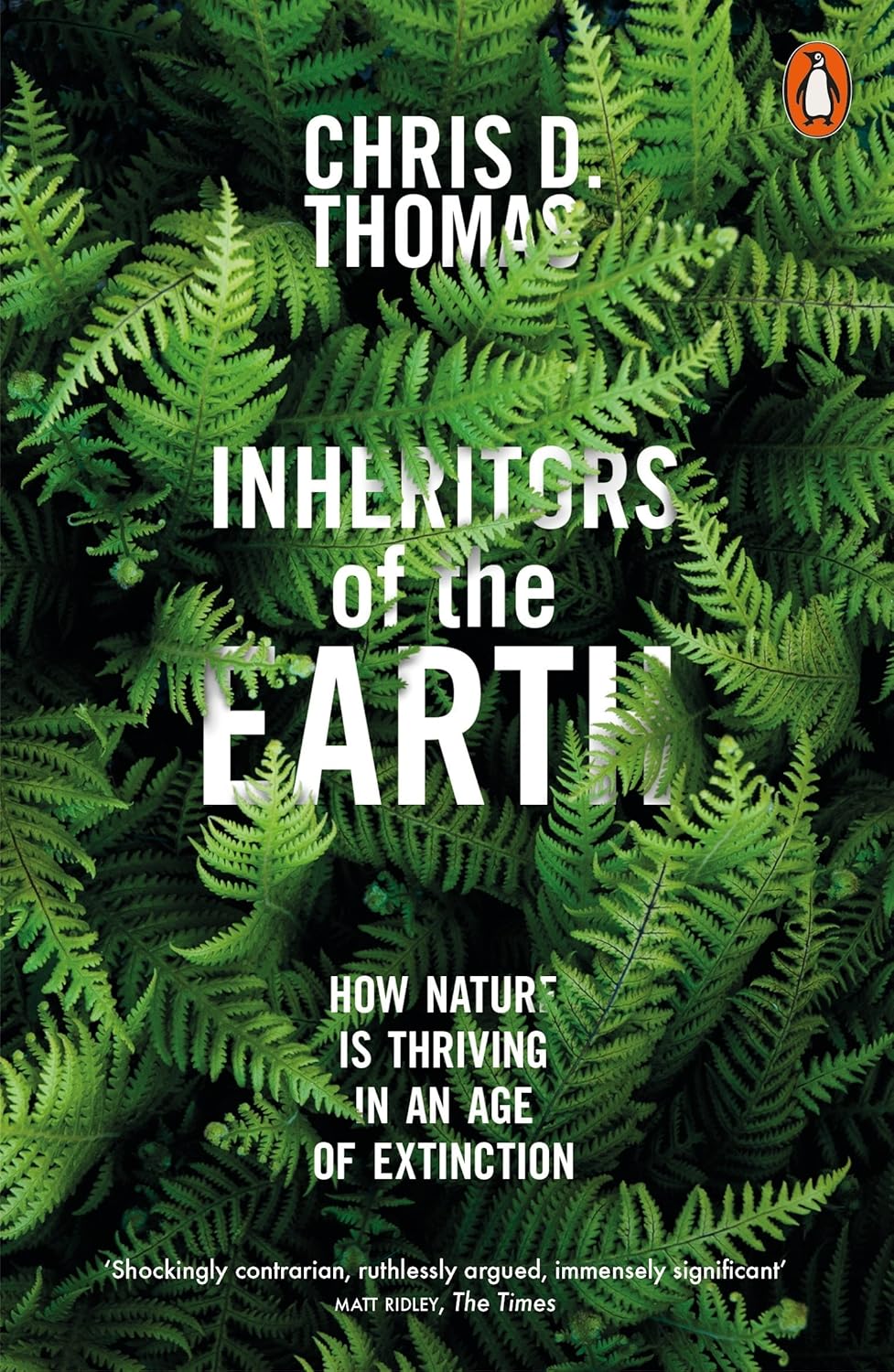 Inheritors Of The Earth by Chris D. Thomas [Paperback] - versoz.com