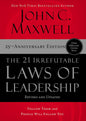 The 21 Irrefutable Laws Of Leadership : Follow Them And People Will Follow You (25Th Anniversary Edition) by John C. Maxwell [Paperback] - versoz.com