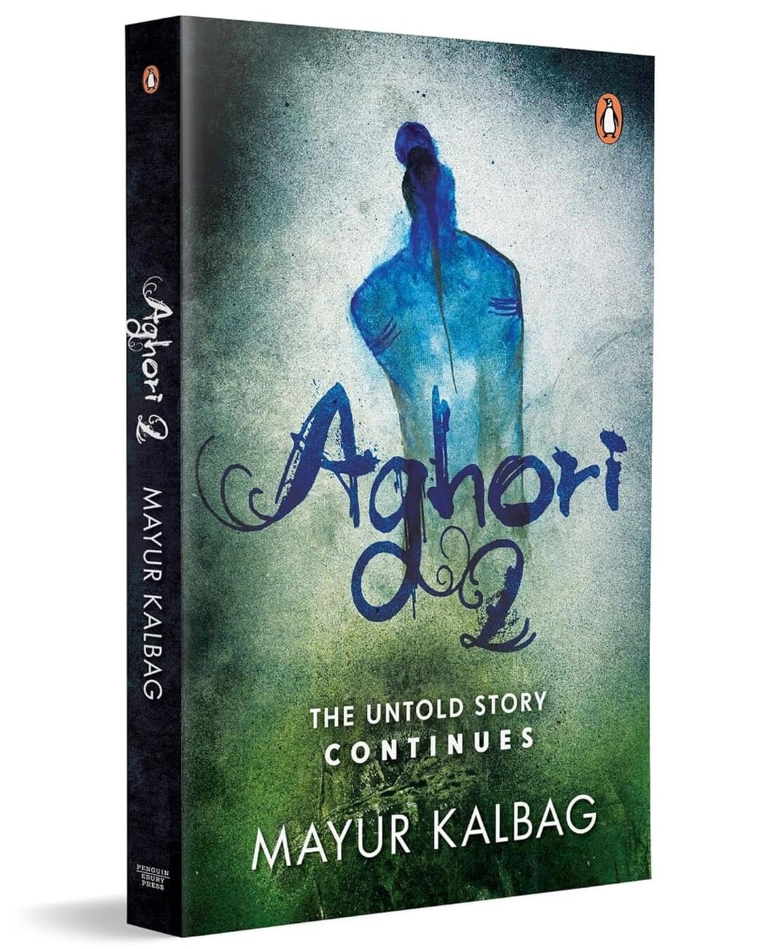 Aghori 2 : The Untold Story Continues by Mayur Kalbag [Paperback] - versoz.com