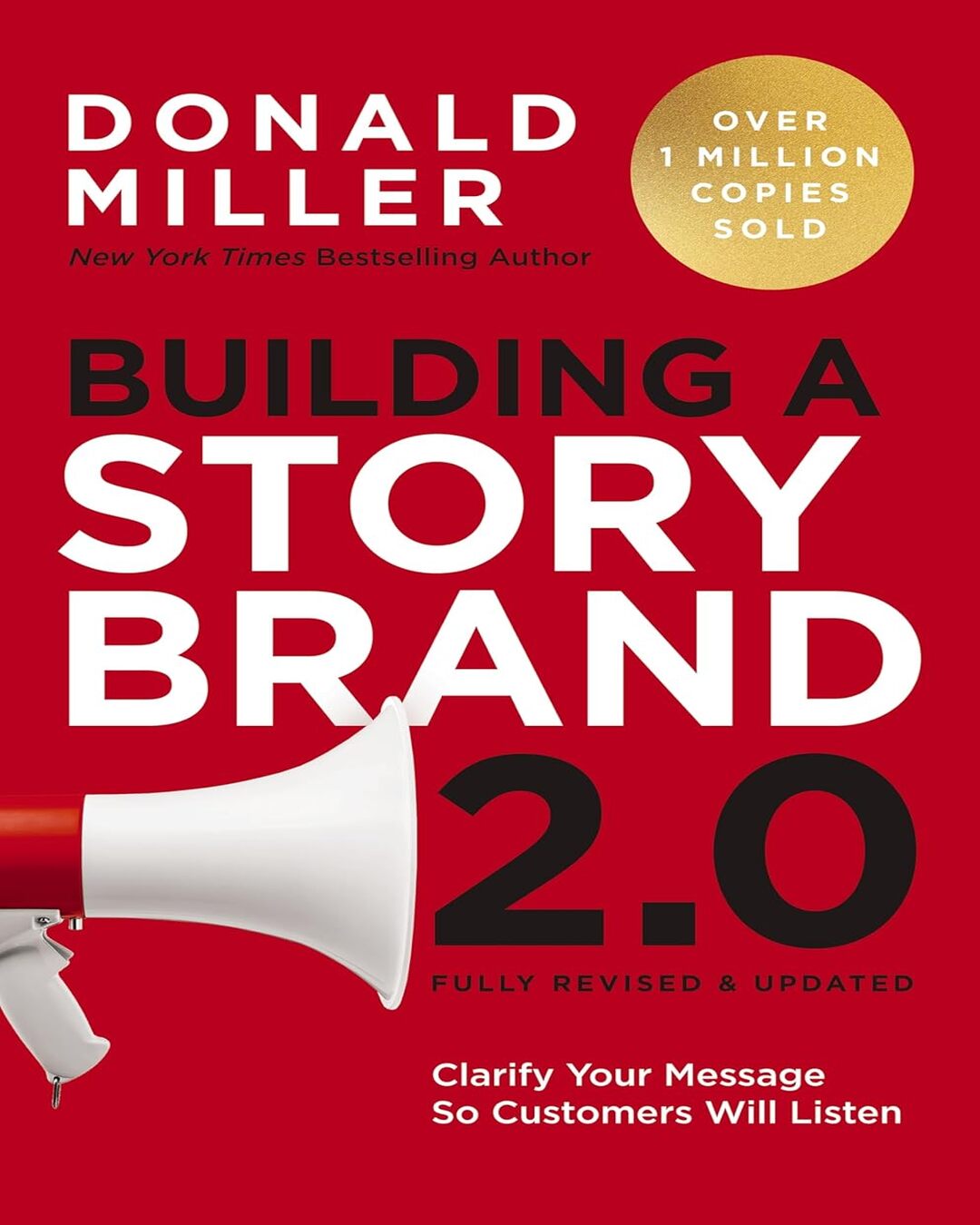 Building a StoryBrand 2.0 : Clarify Your Message So Customers Will Listen by Donald Miller [Paperback] - versoz.com