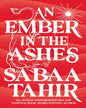 An Ember In The Ashes (Ember Quartet, Book 1) by Sabaa Tahir [Paperback] - versoz.com