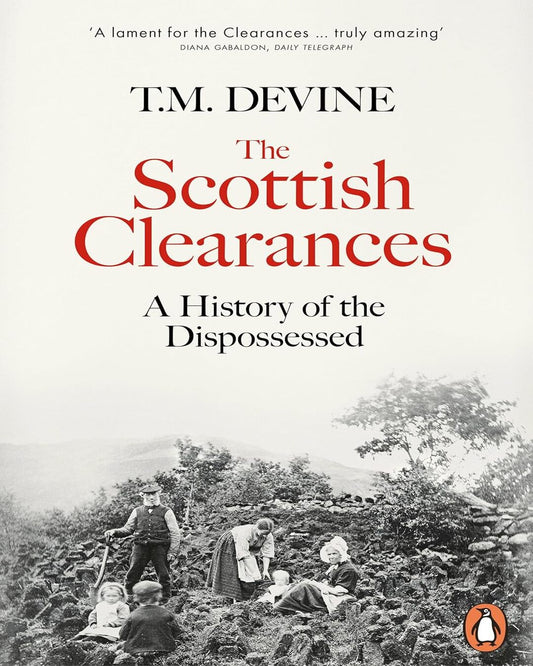 The Scottish Clearances by T. M. Devine [Paperback] - versoz.com
