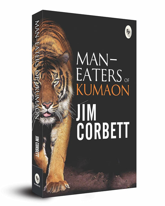 Man-Eaters of Kumaon by Jim Corbett [Paperback] - versoz.com