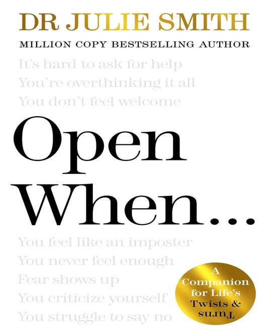 Open When… : A Companion for Life’s Twists & Turns by Dr Julie Smith [Paperback] - versoz.com