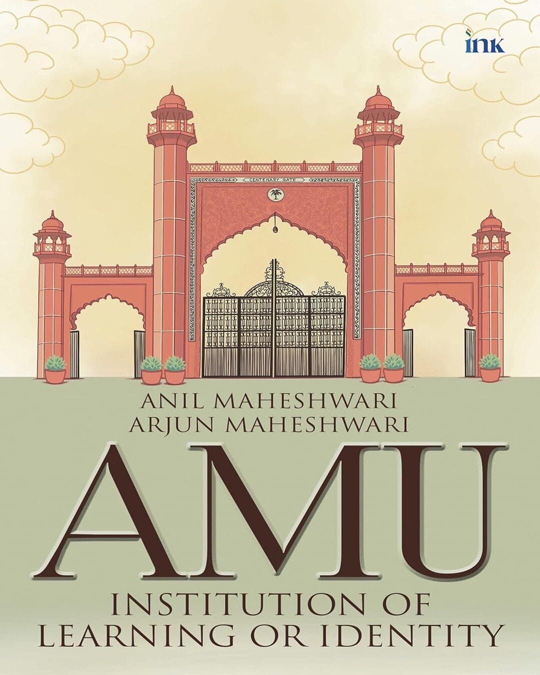Amu : Institution of Learning or Identity by Anil Maheshwari & Arjun Maheshwari [Paperback] - versoz.com