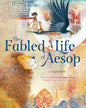 The Fabled Life of Aesop by Ian Lendler [Hardcover] - versoz.com