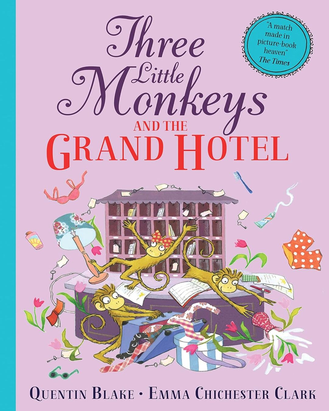 Three Little Monkeys And The Grand Hotel by Quentin Blake; Emma Chichester Clark (Illustrator) [Paperback] - versoz.com