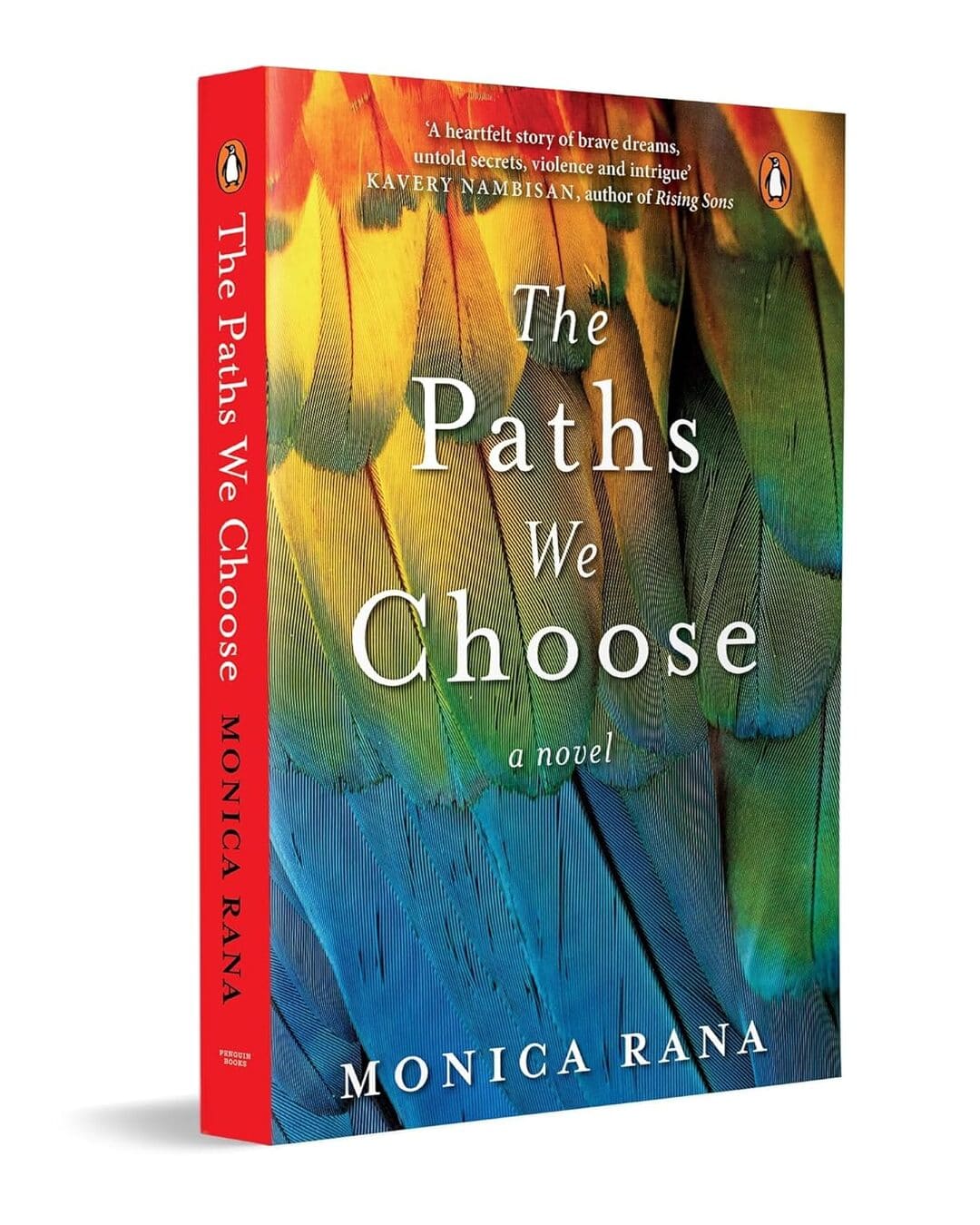 The Paths We Choose: A Novel by Monica Rana [Paperback]