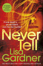 Never Tell by Lisa Gardner  [Paperback]