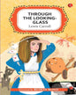 Through The Looking Glass by Lewis Carroll [Paperback]