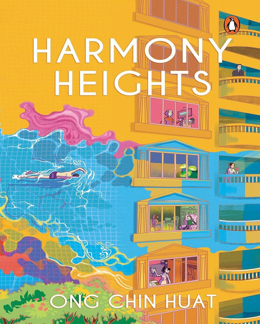 Harmony Heights by Ong Chin Huat  [Paperback]