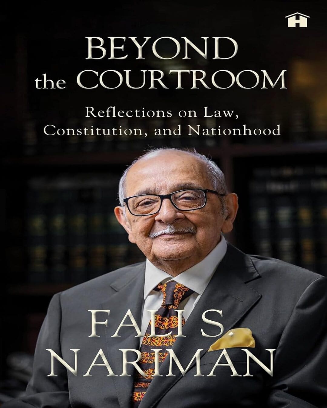 Beyond the Courtroom : Reflections on Law, Constitution, and Nationhood by Fali S Nariman [Hardcover] - versoz.com