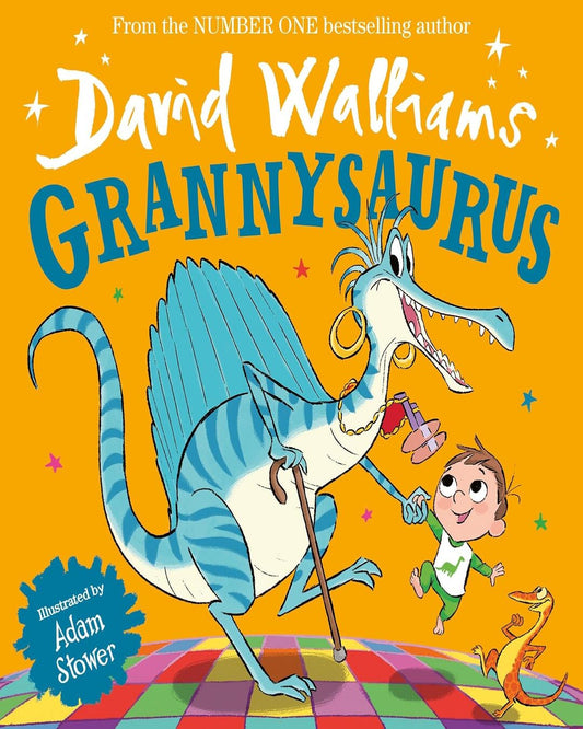 Grannysaurus by David Walliams [Paperback]