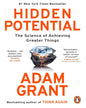 Hidden Potential : The Science of Achieving Greater Things by Adam Grant [Paperback] - versoz.com