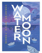 Water Moon by Samantha Sotto Yambao [Paperback]