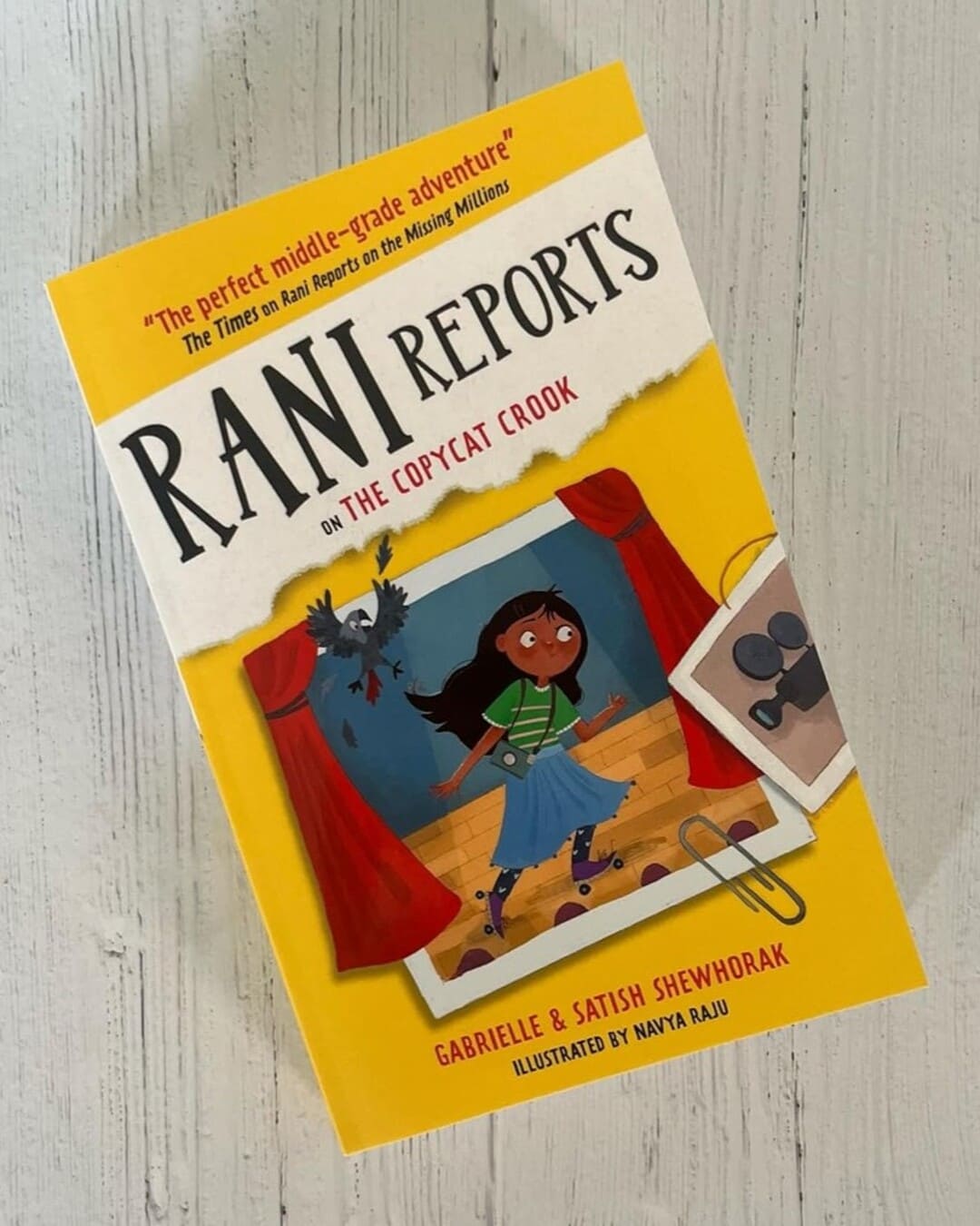 Rani Reports : On The Copycat Crook by Gabrielle Shewhorak & Satish Shewhorak [Paperback]