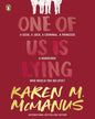 One of Us is Lying by Karen M. McManus [Paperback]