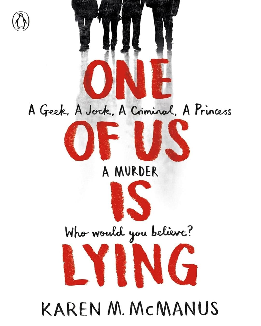 One of Us is Lying by Karen M. McManus [Paperback]