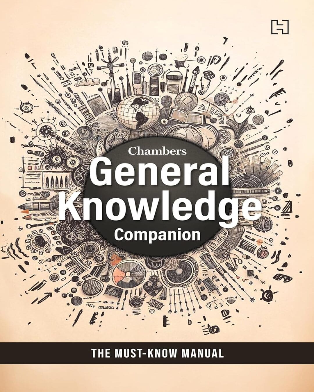 Chambers General Knowledge Companion : The Must-Know Manual by Hachette India [Hard Back] - versoz.com