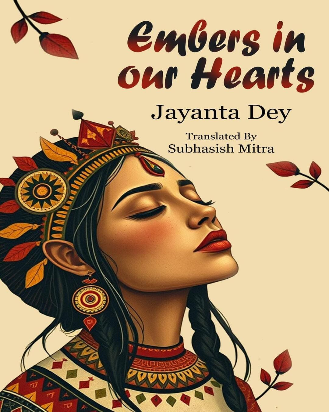 Embers in our Hearts by Jayanta Dey [Paperback] - versoz.com
