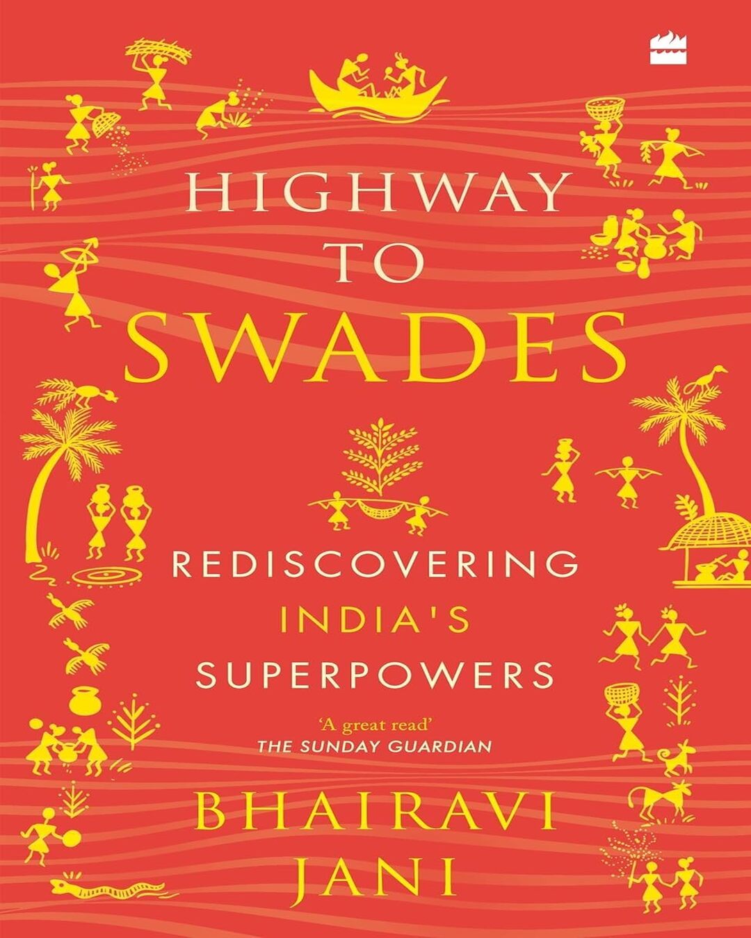 Highway to Swades: Rediscovering Indias Superpowers by Bhairavi Jani [Paperback] - versoz.com