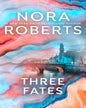 Three Fates by Roberts Nora [Paperback] - versoz.com