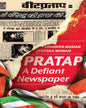 Pratap : A Defiant Newspaper by Chander Mohan & Jyotsna Mohan [Paperback] - versoz.com